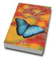 Butterflies, An innovative guide to the use of butterfly remedies in Homeopathy